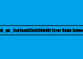 [pii_pn_2cd1aed33e936b40] Error Code Solved