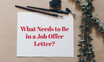 What Needs to Be in a Job Offer Letter