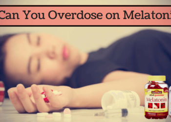 Overdose on Melatonin