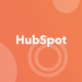 Unlocking the Power of HubSpot in your business