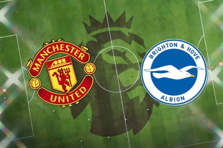 Man United Vs Brighton & Hove Albion F.c. Lineups