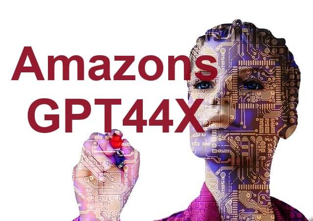 Amazons GPT44x