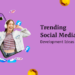 Trending Social Media App Development Ideas for Startups