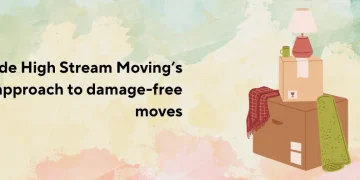 Inside High Stream Moving’s approach to damage-free moves
